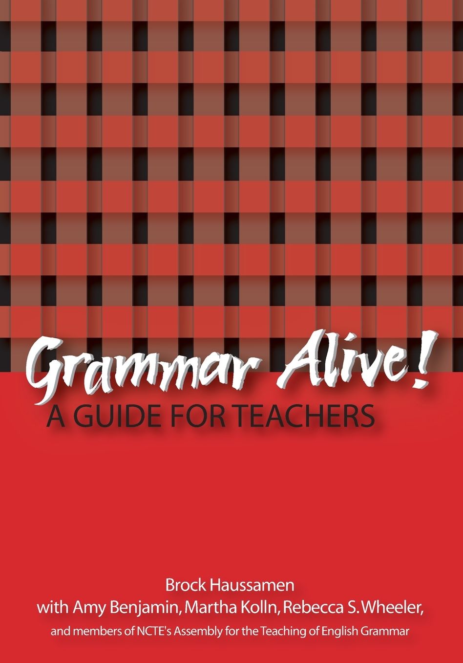 Grammar Alive!: A Guide for Teachers