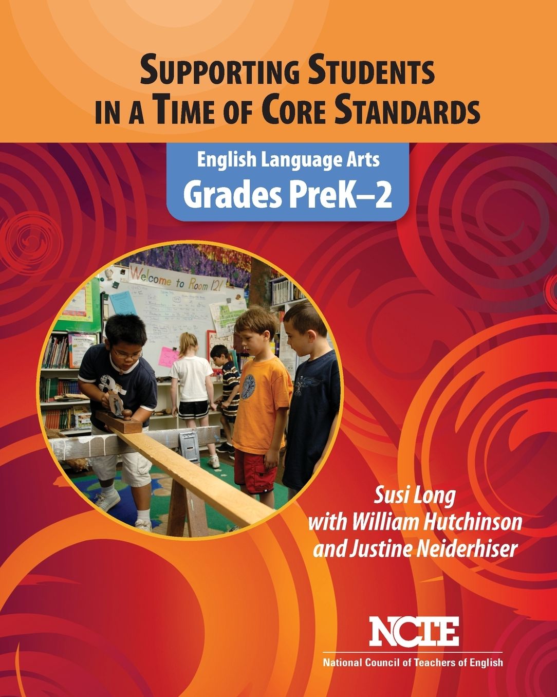 Supporting Students in a Time of Core Standards: English Language Arts, Grades PreK¿2