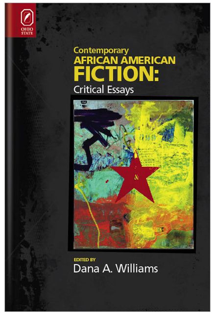 Contemporary African American Fiction: New Critical Essays