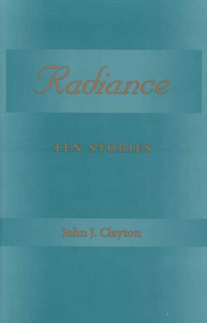 Radiance: Ten Stories