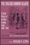 The English Common Reader: A Social History of the Mass Reading Public, 1800-1900