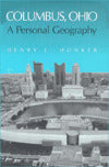 Columbus, Ohio: A Personal Geography