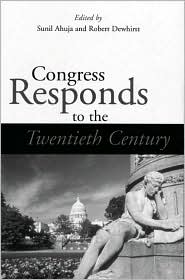 Congress Responds to the Twentieth Century