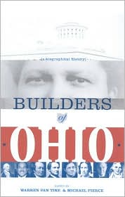 Builders of Ohio: A Biographical History