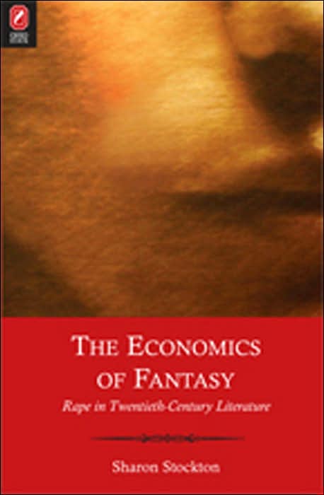 The Economics of Fantasy: Rape in Twentieth-Century Literature