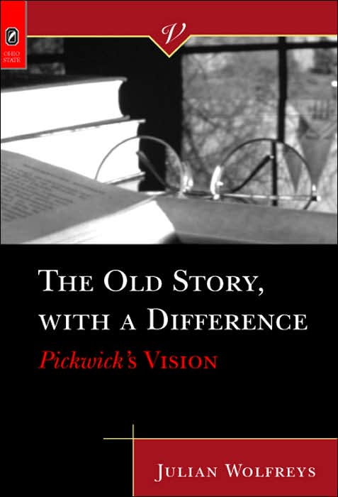 The Old Story, with a Difference: Pickwick's Vision