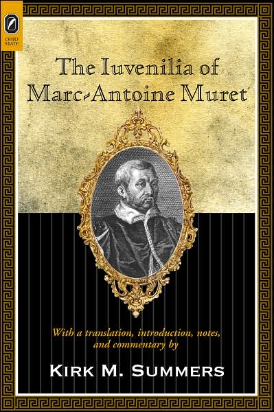The Iuvenilia of Marc-Antoine Muret
