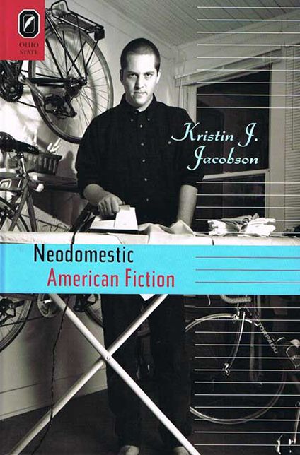 Neodomestic American Fiction