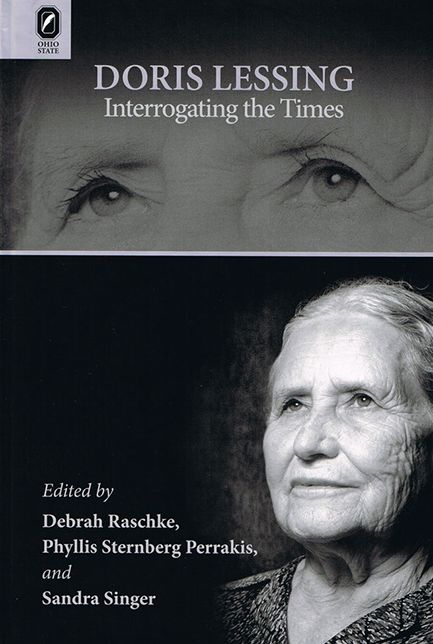 Doris Lessing: Interrogating the Times