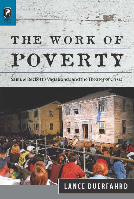 The Work of Poverty: Samuel Beckett's Vagabonds and the Theater of Crisis