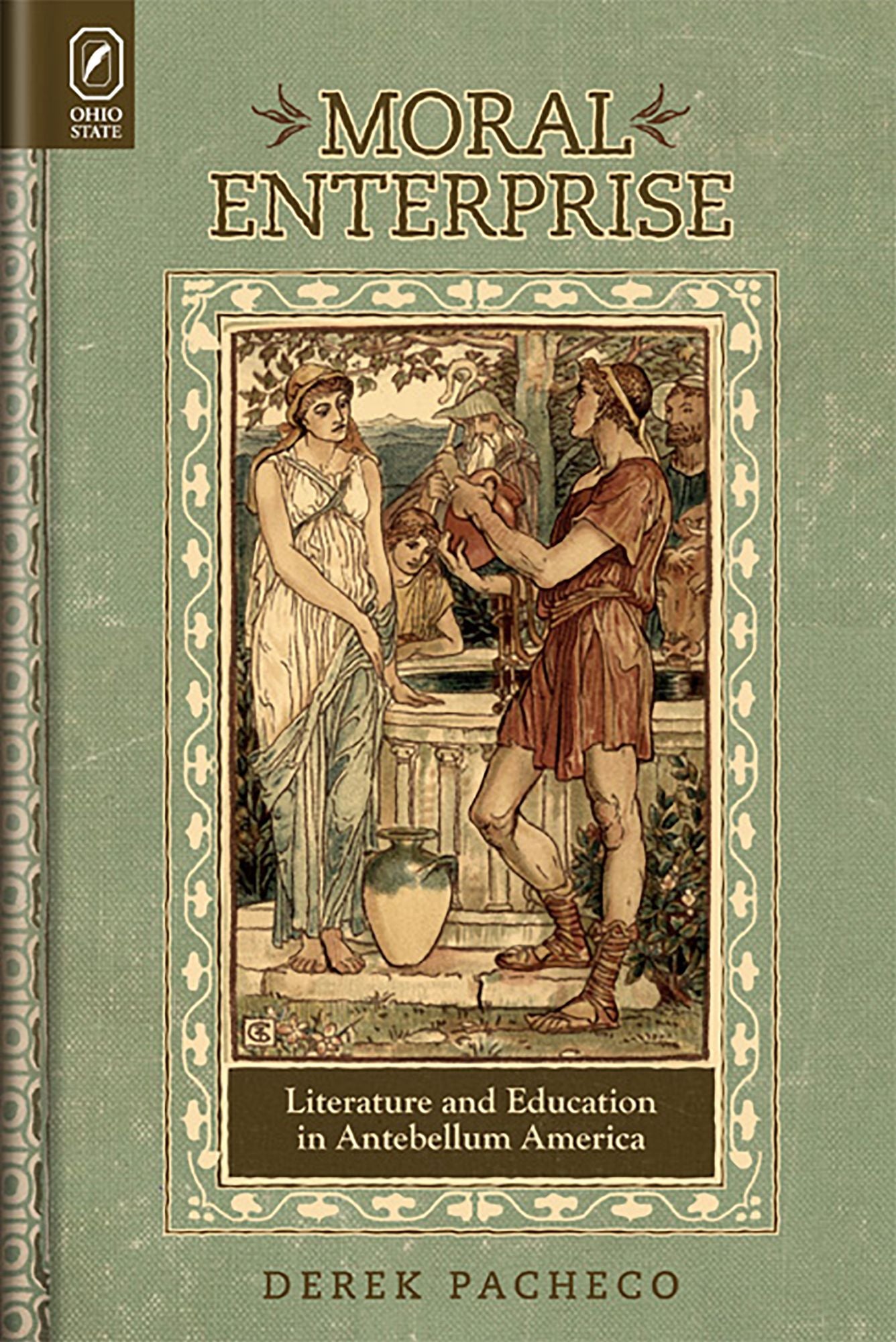 Moral Enterprise: Literature and Education in Antebellum America