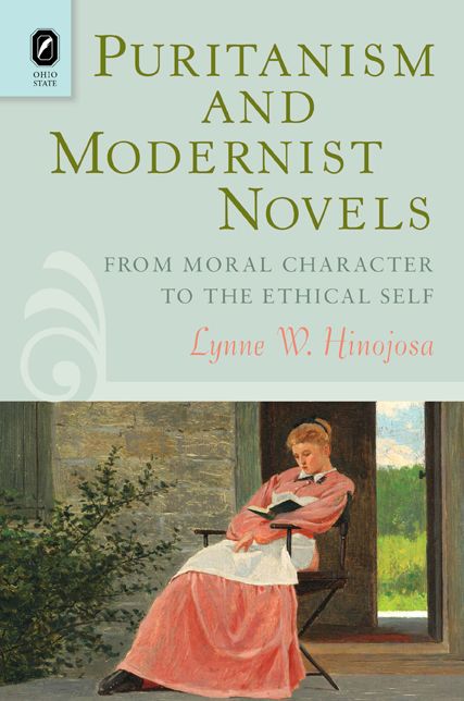 Puritanism and Modernist Novels: From Moral Character to the Ethical Self