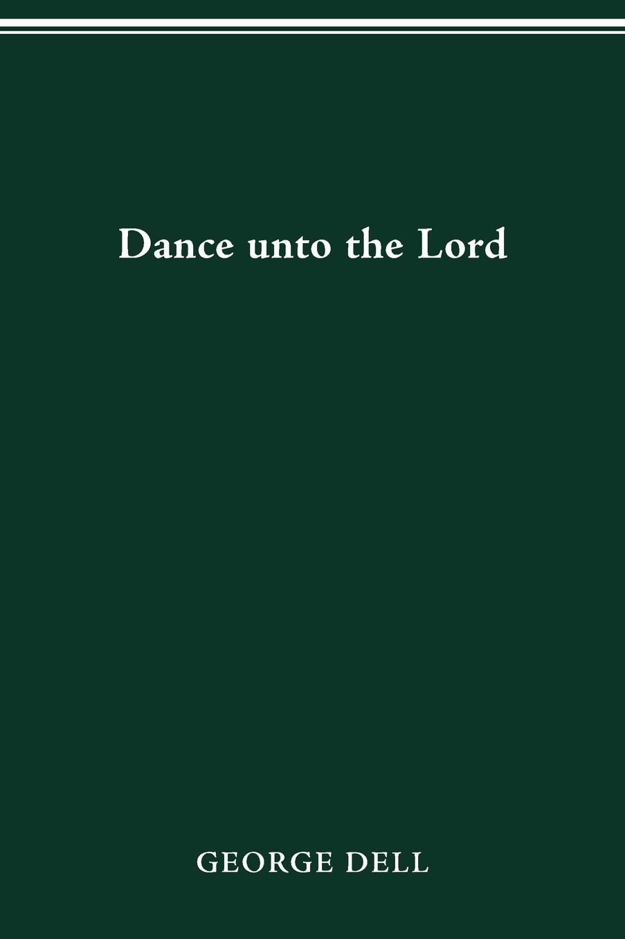 Dance unto the Lord