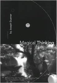 Magical Thinking: Poems