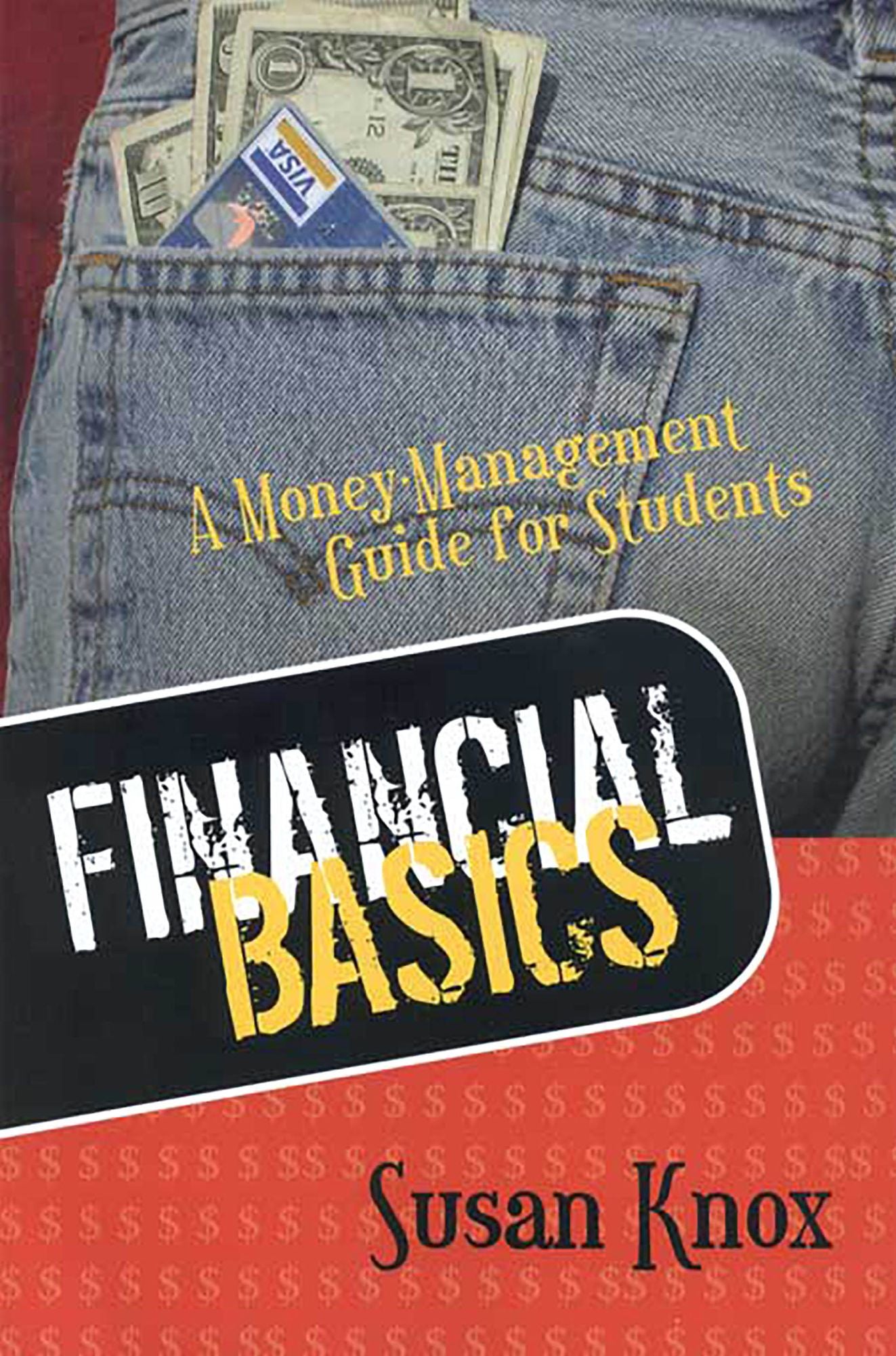 Financial Basics: A Money-Management Guide for Students