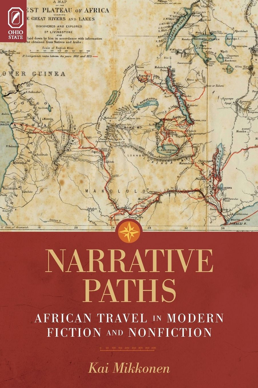 Narrative Paths: African Travel in Modern Fiction and Nonfiction