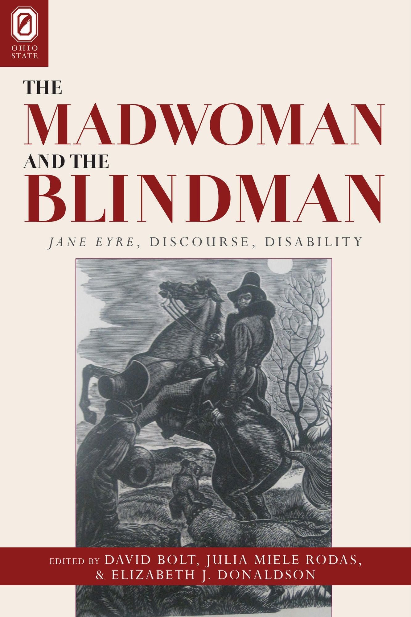 The Madwoman and the Blindman: Jane Eyre, Discourse, Disability