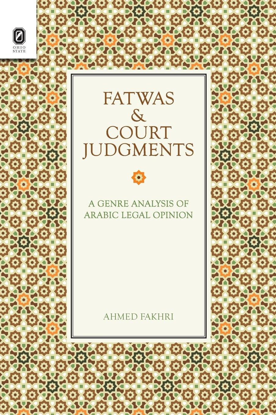 Fatwas and Court Judgments: A Genre Analysis of Arabic Legal Opinion