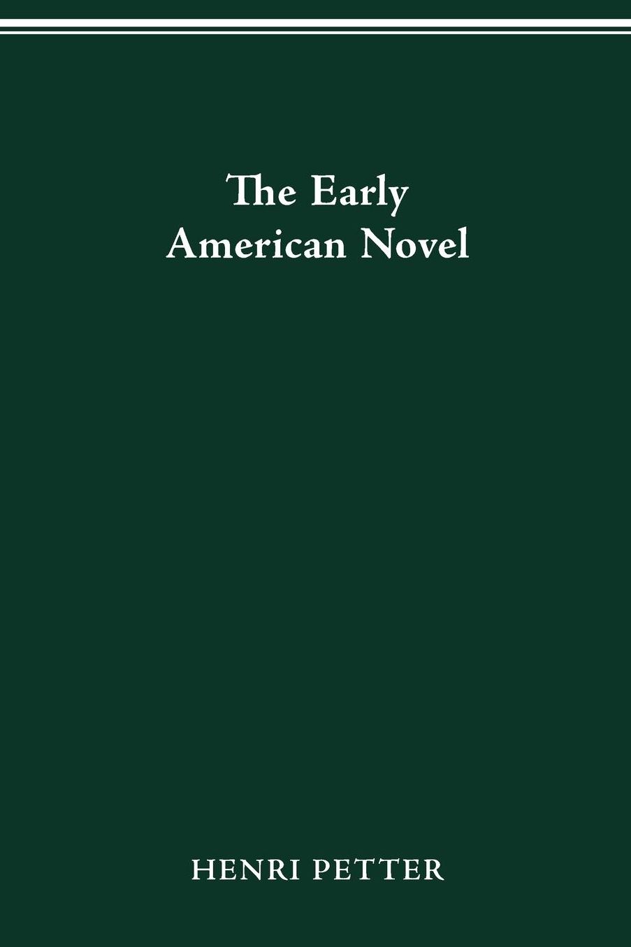 The Early American Novel