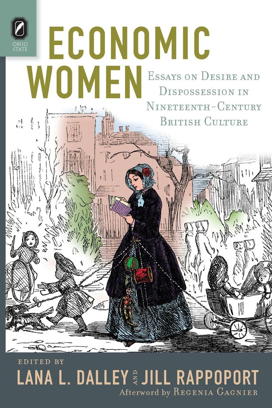 Economic Women: Essays on Desire and Dispossession in Nineteenth-Century British Culture