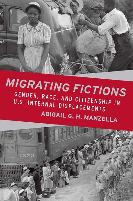 Migrating Fictions: Gender, Race, and Citizenship in U.S. Internal Displacements