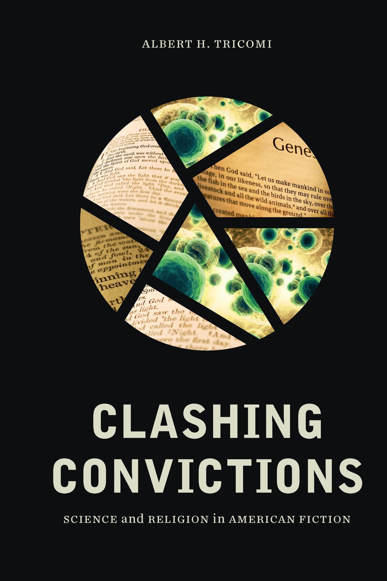 Clashing Convictions: Science and Religion in American Fiction