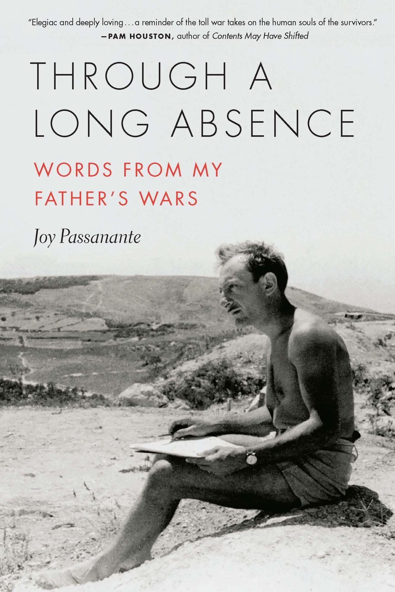 Through a Long Absence: Words from My Father's Wars