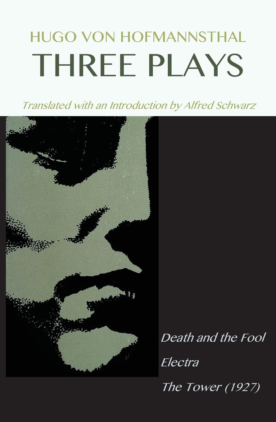 Hugo von Hofmannsthal: Three Plays