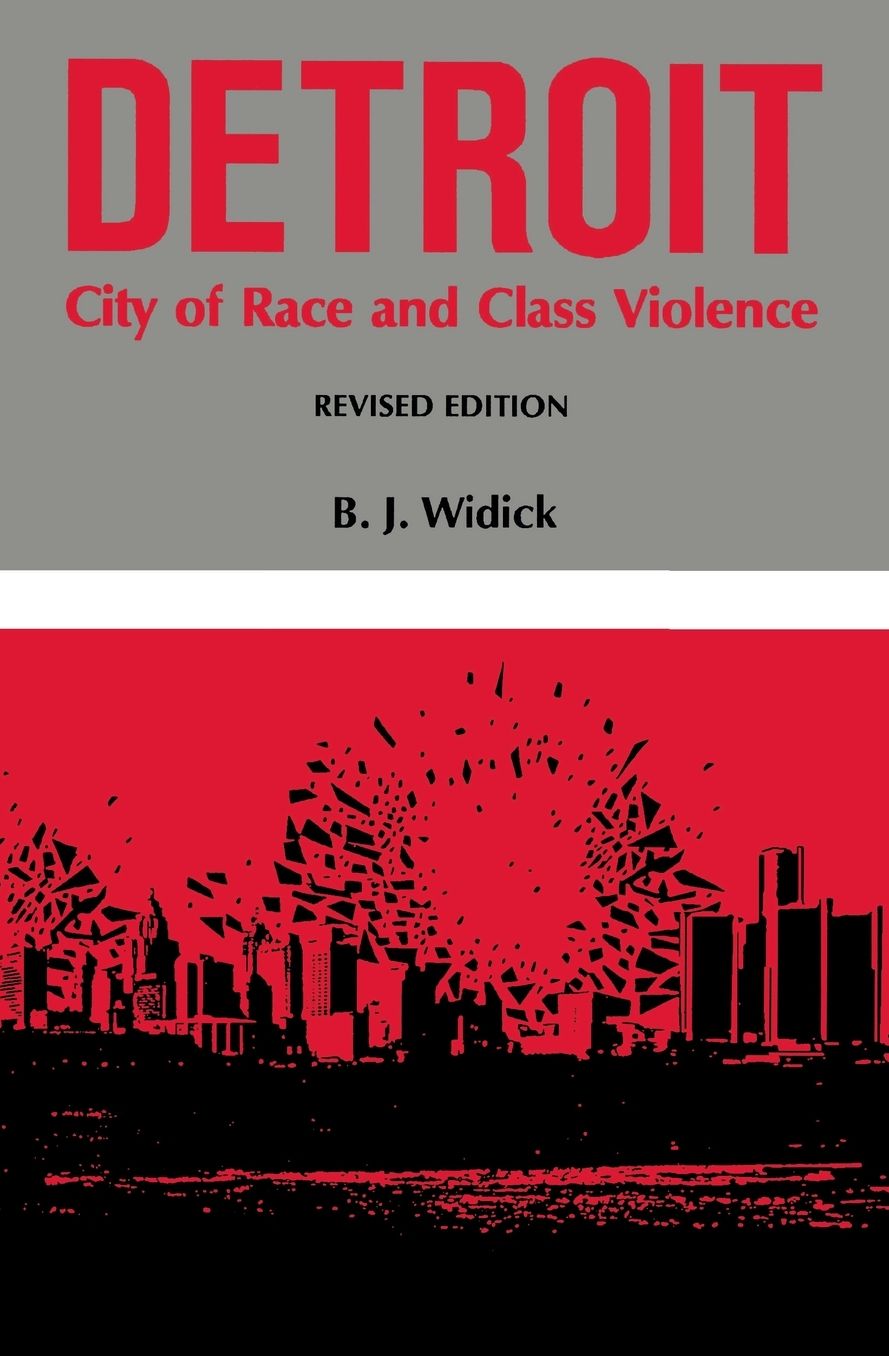 Detroit: City of Race and Class Violence