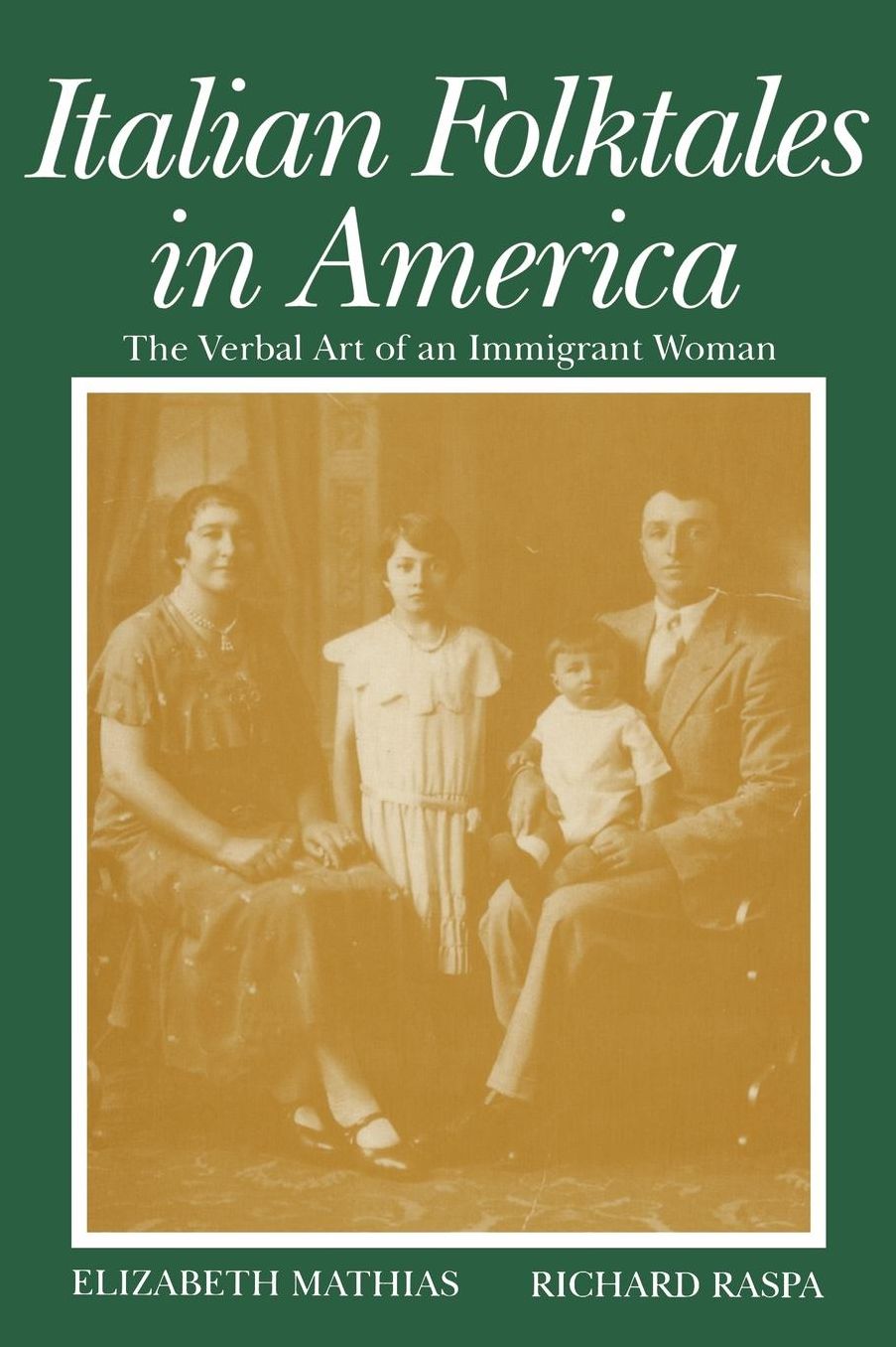 Italian Folktales in America: The Verbal Art of an Immigrant Woman
