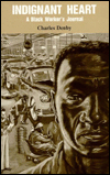 Indignant Heart: A Black Worker's Journal