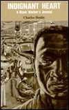 Indignant Heart: A Black Worker's Journal