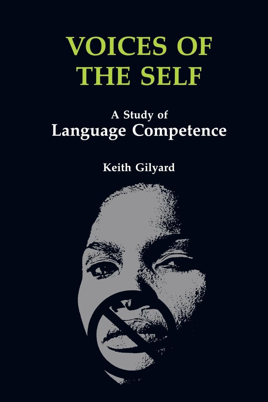Voices of the Self: A Study of Language Competence