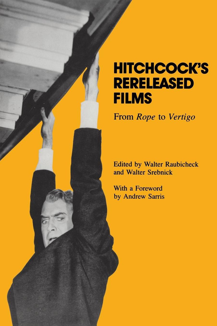 Hitchcock's Rereleased Films: From Rope to Vertigo