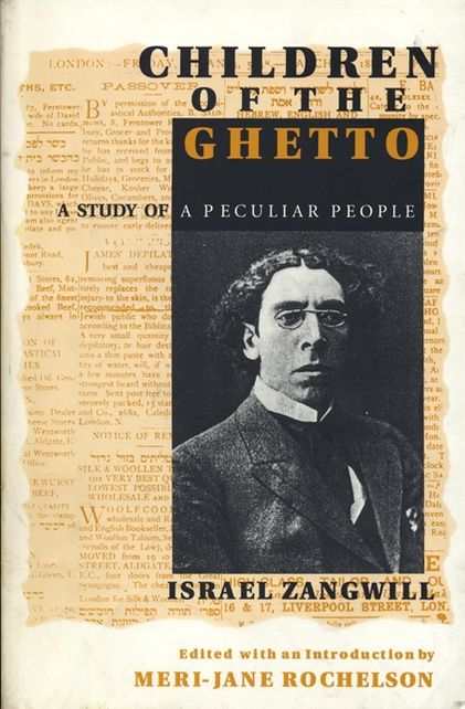 Children of the Ghetto: A Study of a Peculiar People