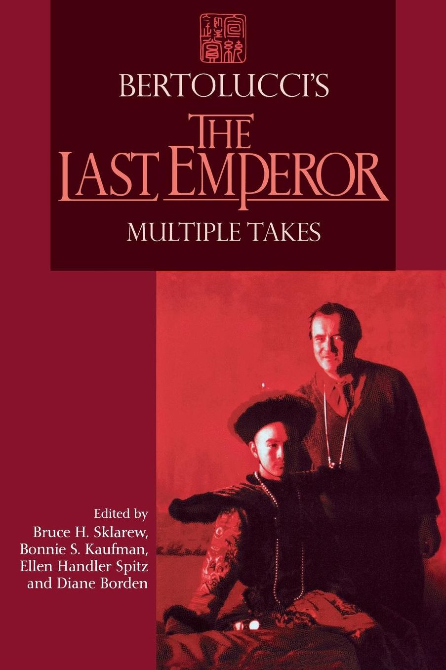 Bertolucci's The Last Emperor: Multiple Takes