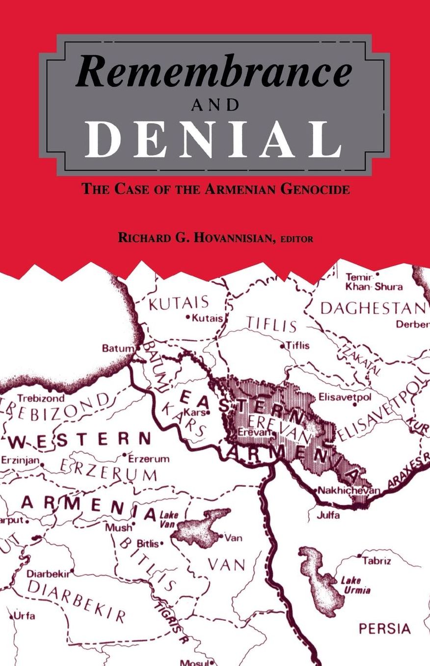 Remembrance and Denial: The Case of the Armenian Genocide