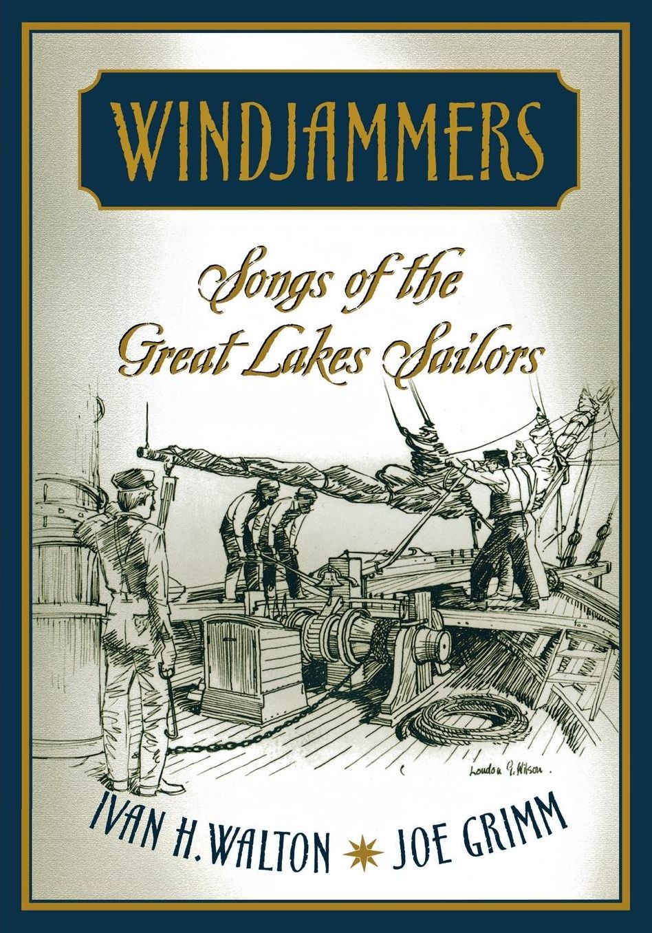 Windjammers: Songs of the Great Lakes Sailors
