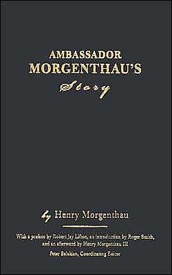 Ambassador Morgenthau's Story