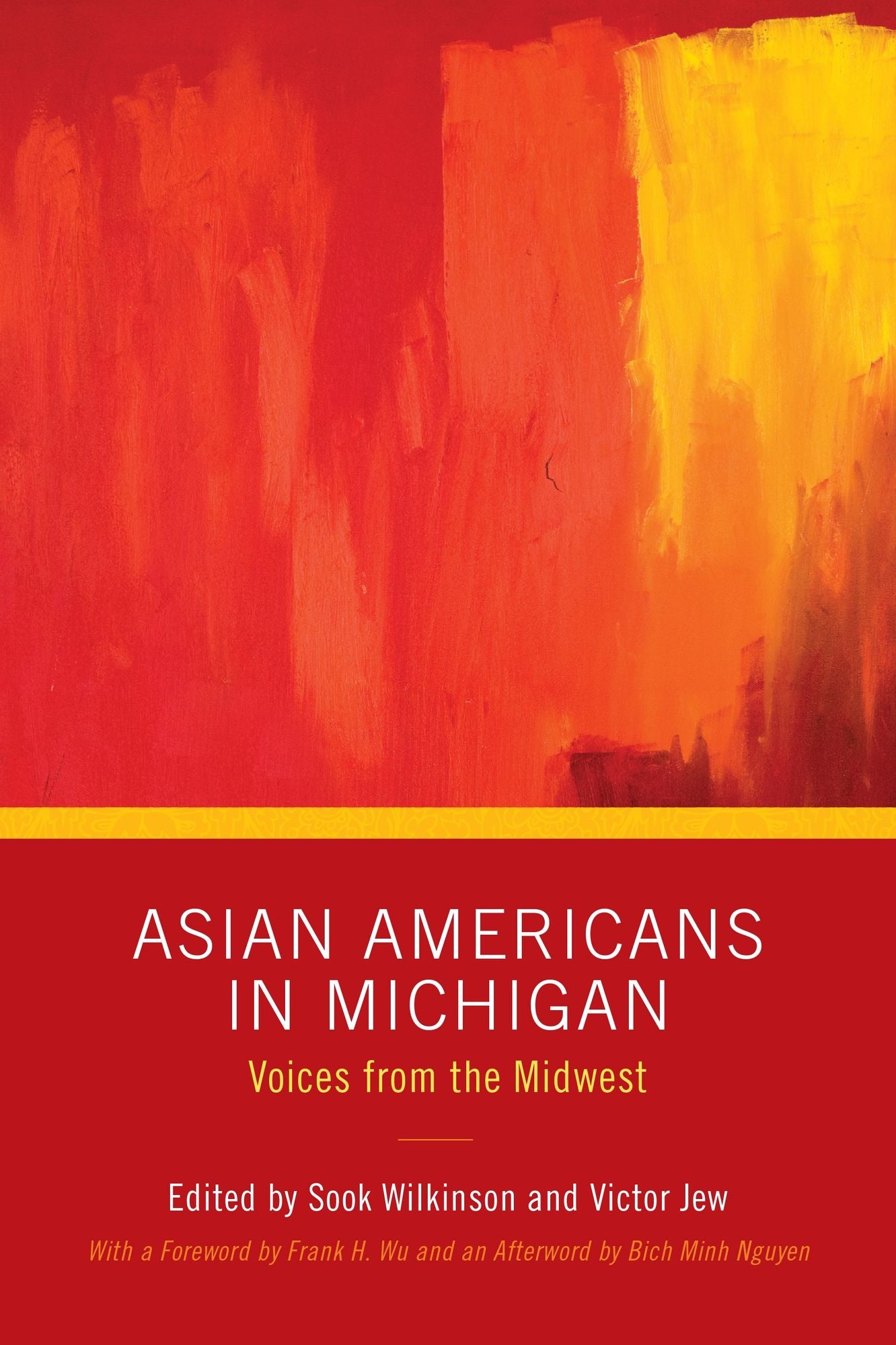 Asian Americans in Michigan: Voices from the Midwest