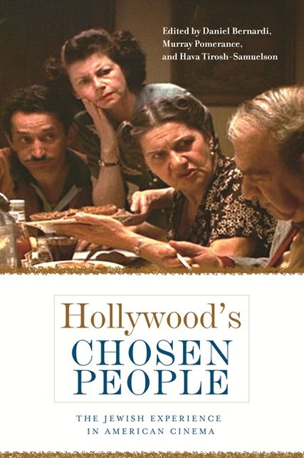 Hollywood's Chosen People: The Jewish Experience in American Cinema