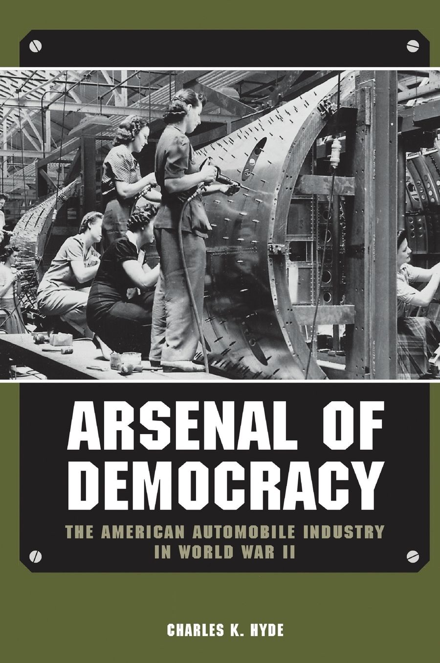 Arsenal of Democracy: The American Automobile Industry in World War II
