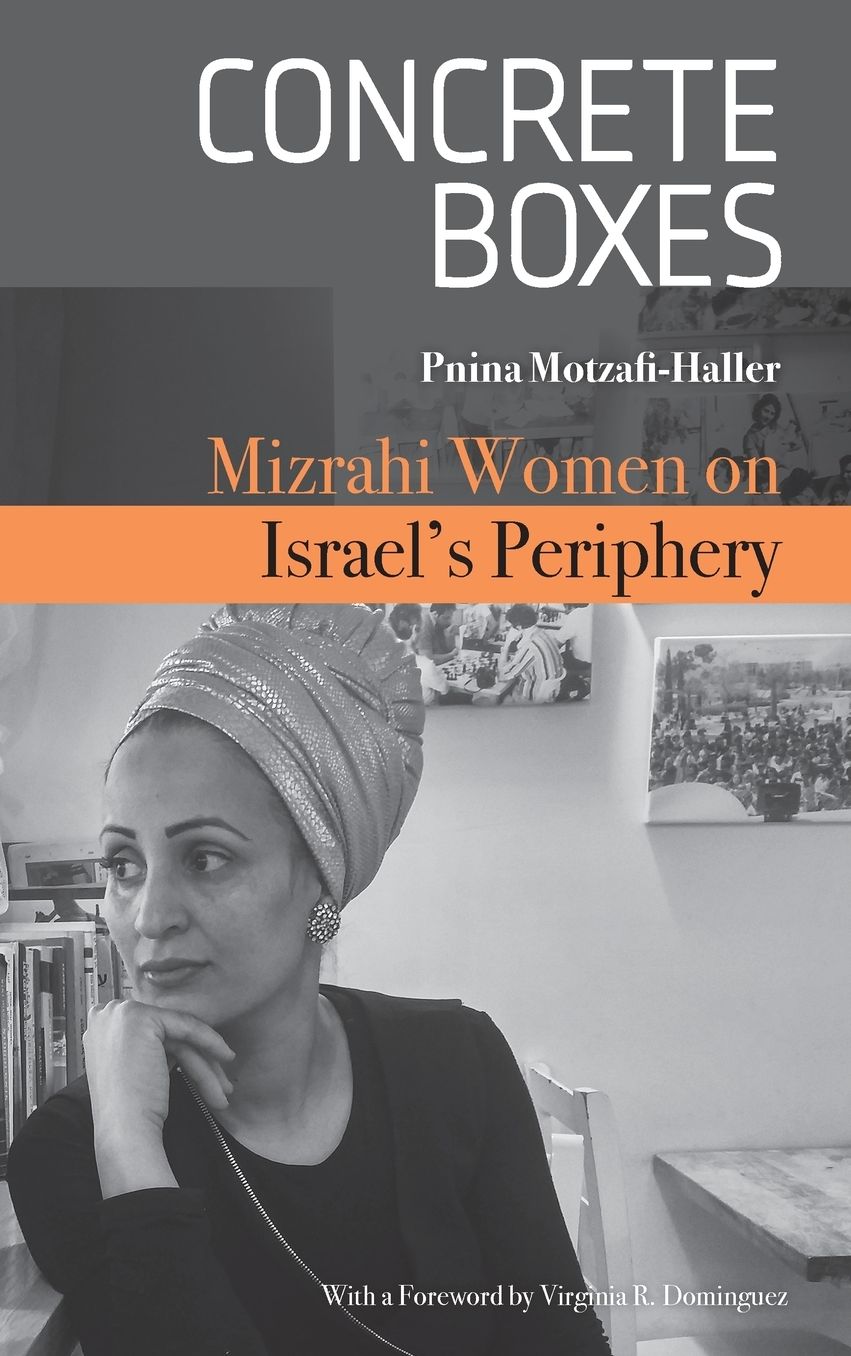 Concrete Boxes: Mizrahi Women on Israel's Periphery