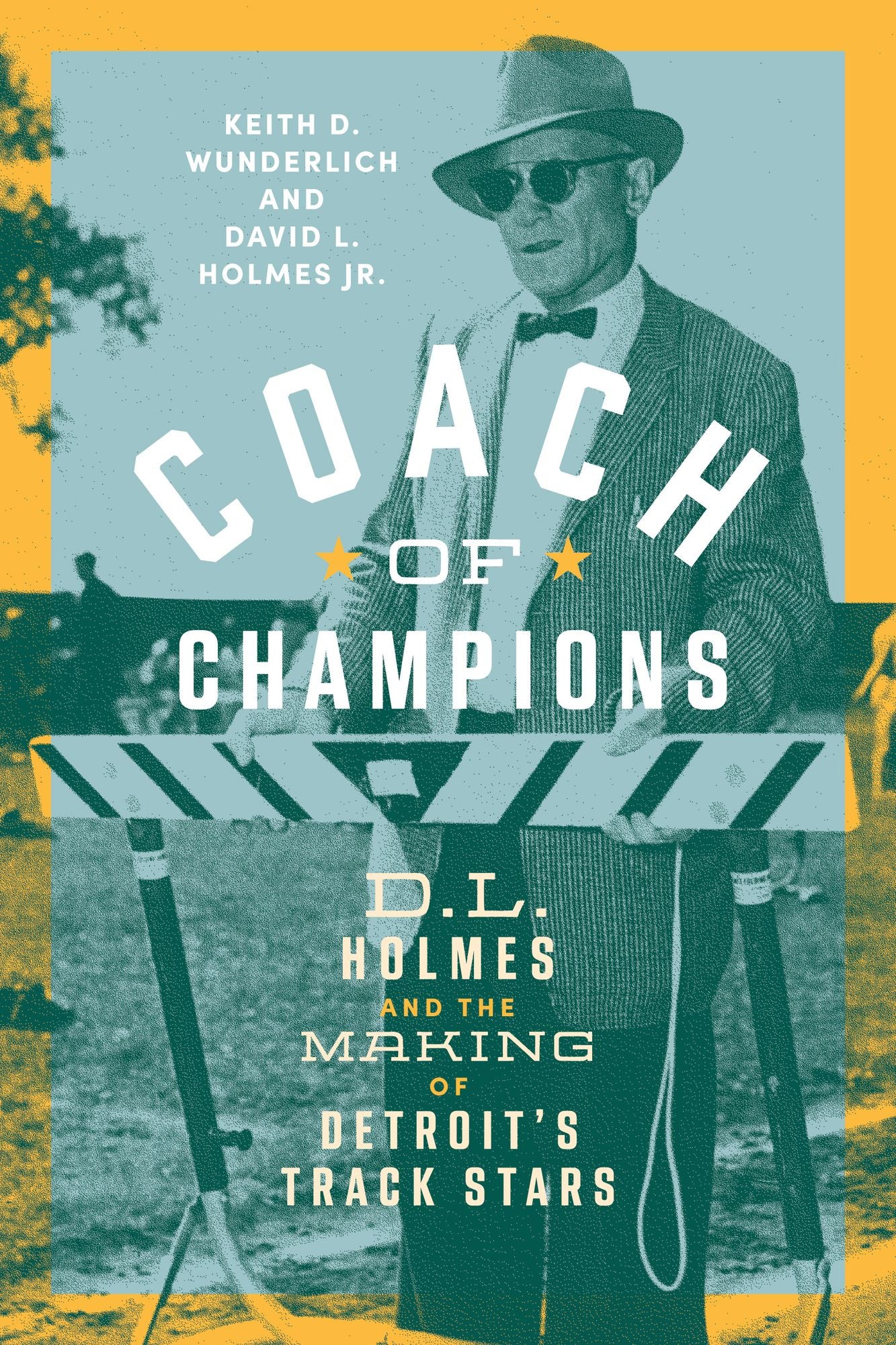 Coach of Champions: D.L. Holmes and the Making of Detroit's Track Stars
