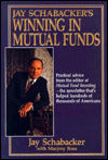 Jay Schabacker's Winning in Mutual Funds