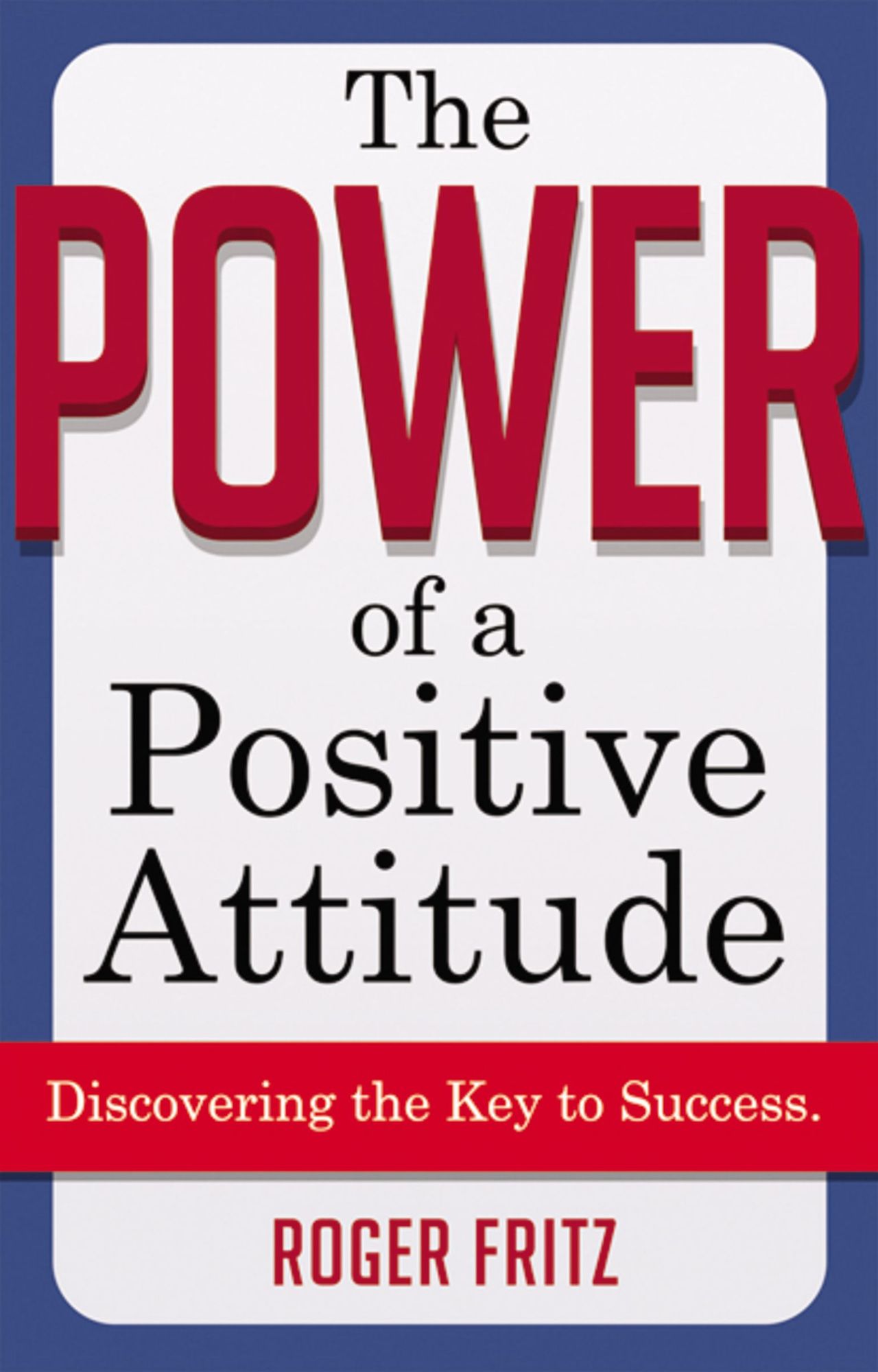 The Power of a Positive Attitude