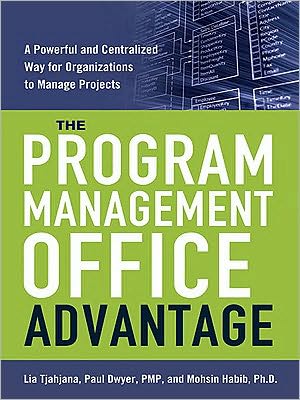 Program Management Office Advantage: A Powerful and Centralized Way for Organizations to Manage Projects