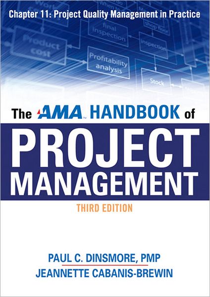 The AMA Handbook of Project Management, Chapter 11: Project Quality Management in Practice