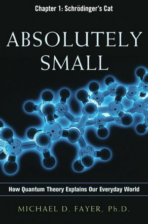 Absolutely Small, Chapter 1: Schrodinger's Cat