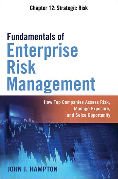 Fundamentals of Enterprise Risk Management, Chapter 12: Strategic Risk - Taiwan Strategic Risk Case